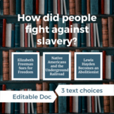 How did people fight against slavery?