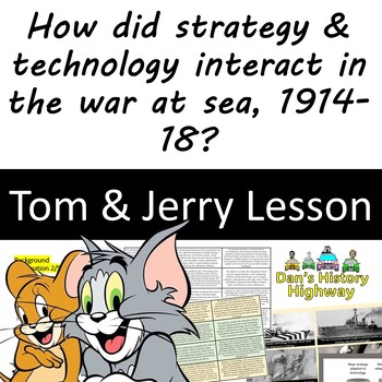 Preview of How did strategy & technology interact in the war at sea, 1914-18?