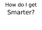 How do I get smarter?
