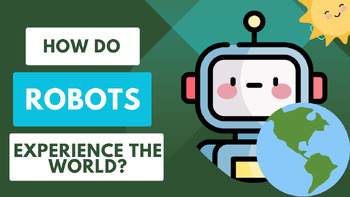 Preview of How do robots experience the world? An Introduction to Sensors