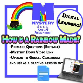 Preview of How is a Rainbow Made? - Mystery Doug - Digital Science Lesson