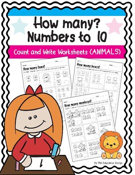 Preview of How many? Numbers to 10 - Count and Write Worksheets (Animals)