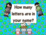 How many letters are in your name?