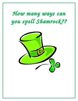Preview of How many ways can you spell Shamrock?