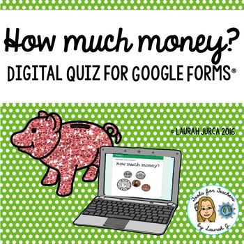 Preview of How much money? Bills and Coins Digital Quiz for Google Forms®