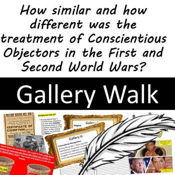 Preview of How similar & different was the treatment of Conscientious Objectors in WWI/II?