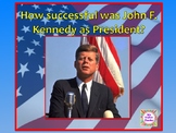 How successful was John F. Kennedy as President? The New F