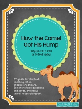RL 3.2 How the Camel Got His Hump Fable by Siri Latina | TpT