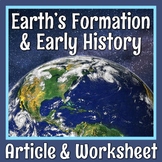 How the Earth Was Formed Worksheet and Text plus Earth's E