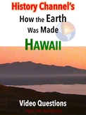 History Channel's How the Earth Was Made: Hawaii Video Questions