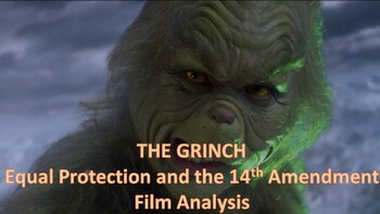 Preview of How the Grinch Stole Christmas Equal Protection Film Analysis With Answer Key
