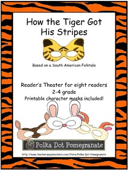 Preview of How the Tiger Got His Stripes Reader's Theater