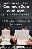 How to Achieve Common Core with Tech--the Math Strand