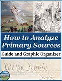 How to Analyze Primary Sources Guide and Graphic Organizers