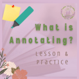 How to Annotate Text: Lesson, Handouts, Practice, Close Reading