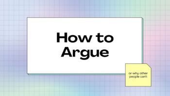 Preview of How to Argue with People on the Internet- Slide Deck