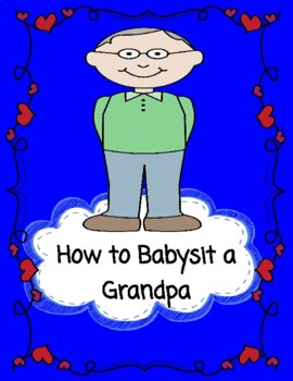 Preview of How to Babysit a Grandpa  --  A Reader's Theater + Bonus Booklet