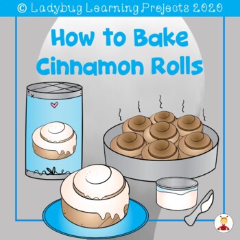 Preview of How to Bake Cinnamon Rolls - Emergent Reader Set - Ladybug Learning Projects
