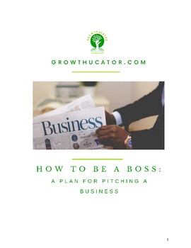 Preview of How to Be a Boss - A Plan for Pitching a Business