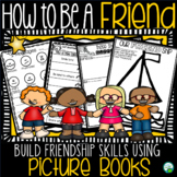 Friendship Skills - Lessons and Activities How to Make Fri