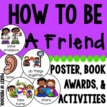 Preview of How to Be a Friend Poster, Book, Activities, Awards, and More