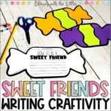 How to Be a Sweet Friend Writing Craftivity & Bulletin Boa