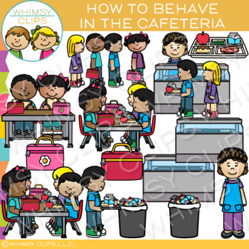 Preview of School Kids Behavior - How to Behave in the School Cafeteria Clip Art