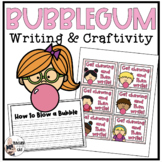 How to Blow a Bubble Writing Craftivity