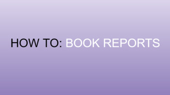 Preview of How to: Book Reports