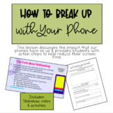 How to Break Up with Your Phone (Slideshow, Activities & I