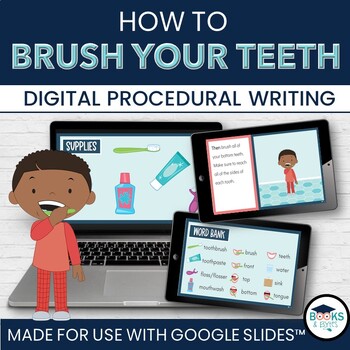Preview of How to Brush Your Teeth: Dental Health Digital Procedural Writing Google Slides™