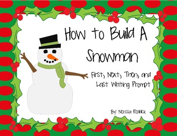 Preview of How to Build A Snowman: First, Next, Then, Finally