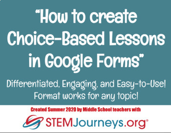 Preview of How to Build Choice-Based Lessons Using Google Forms