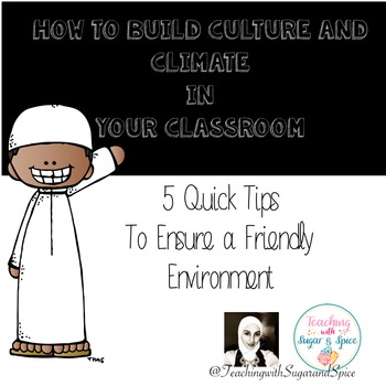 Preview of Build Culture and Climate in Your Classroom! 5 quick tips!