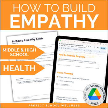 Preview of How to Build Empathy | High School SEL and Skills-Based Health Lesson Plan
