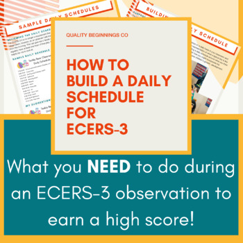 Preview of How to Build a Daily Schedule for ECERS-3 | High Scoring Classroom Tips