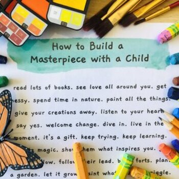 Preview of How to Build a Masterpiece with a Child - Motivational Poster - Freebie!
