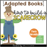 How to Build a Scarecrow Adapted Book [Level 1 and 2] Buil