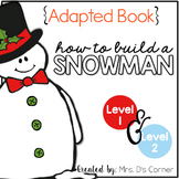 How to Build a Snowman Adapted Book [Level 1 and Level 2] 