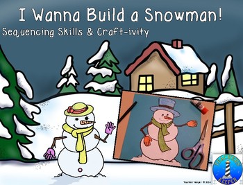 Preview of How to Build a Snowman; Craft-ivity and Sequencing or Procedural Writing.