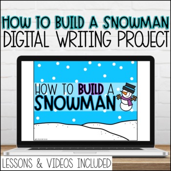 Preview of How to Build a Snowman Winter Writing Activity for Google Slides with Videos