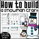How to Build a Snowman Writing Craftivity 