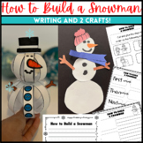 How to Build a Snowman Writing and Craft