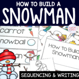 How to Build a Snowman Writing - Kindergarten and 1st Grade