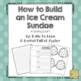 How to Build an Ice Cream Sundae Writing Craft