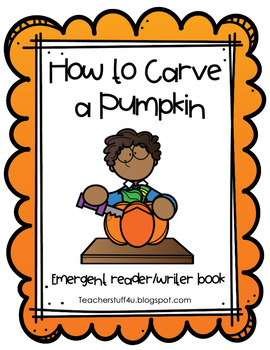 Preview of How to Carve a Pumpkin Emergent Reader and Writer Book