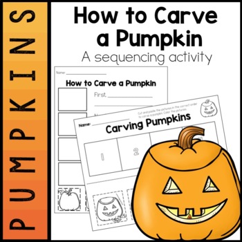 Preview of How to Carve a Pumpkin | Pumpkin Sequencing | Jack-o-lantern