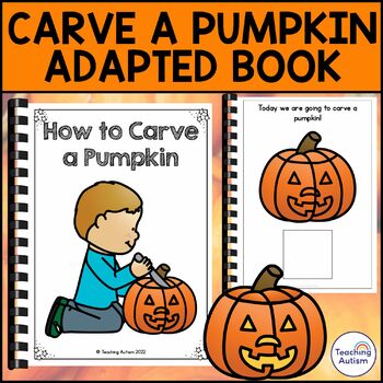 Preview of How to Carve a Pumpkin Sequencing Adapted Book for Special Education