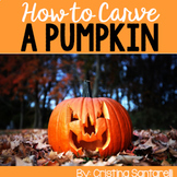How to Carve a Pumpkin Writing