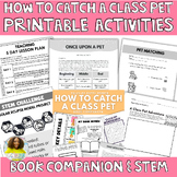 How to Catch A Class Pet Book Companion